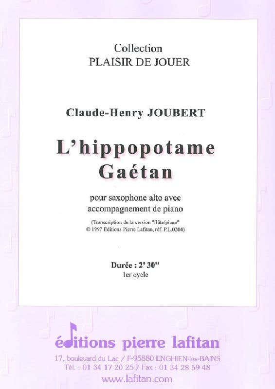 Joubert CLAUDE-henry - L'hippopotame Gaetan - Saxophone Alto et Piano