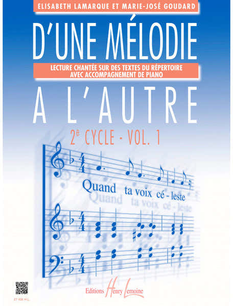 Lamarque E. & Goudard M.-J. - D'une Mélodie A L'autre Vol.1