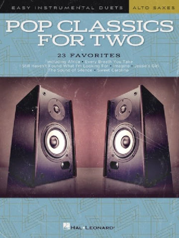 POP CLASSICS FOR TWO - EASY DUETS - ALTO SAX - 2 SAXOPHONES ALTO