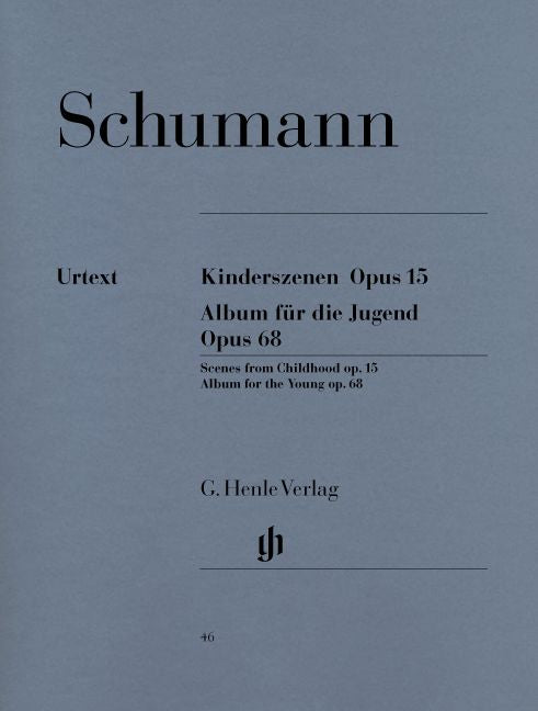 Schumann R. - Album für die Jugend Op. 68 und Kinderszenen Op. 15