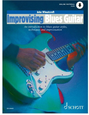 WHEATCROFT JOHN - IMPROVISING BLUES GUITAR + AUDIO