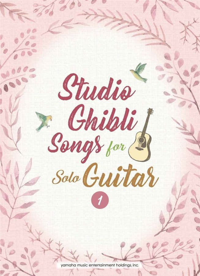Studio Ghibli Songs For Solo Guitar Vol.1