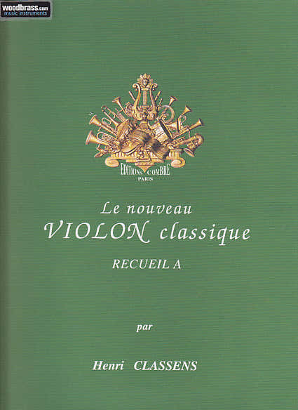 Classens Henri - Die neue klassische Violine Sammlung A