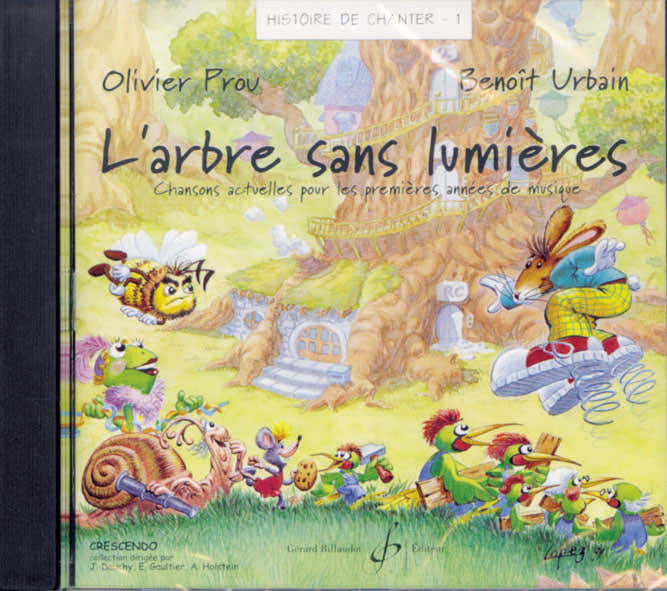 PROU/URBAIN - HISTOIRE DE CHANTER VOL.1 : L'ARBRE SANS LUMIERES - CD SEUL