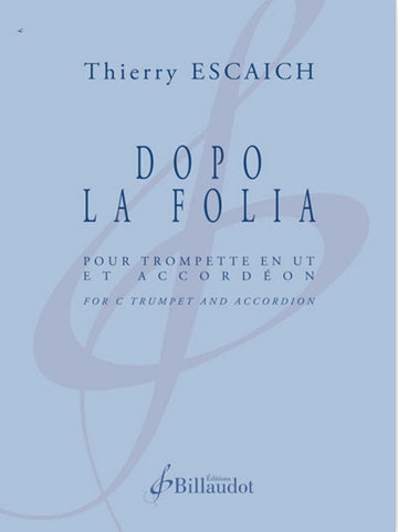 Escaich Thierry - Dopo La Folia - Trompette & Accordeon