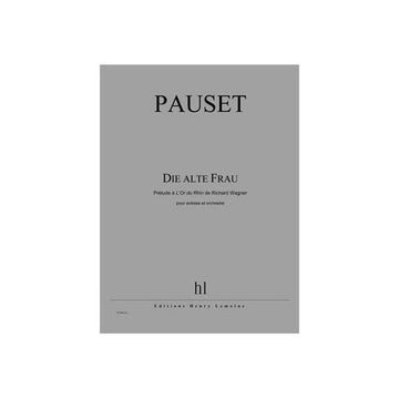 Pauset - Die Alte Frau - Soli Choeur Et Orchestre