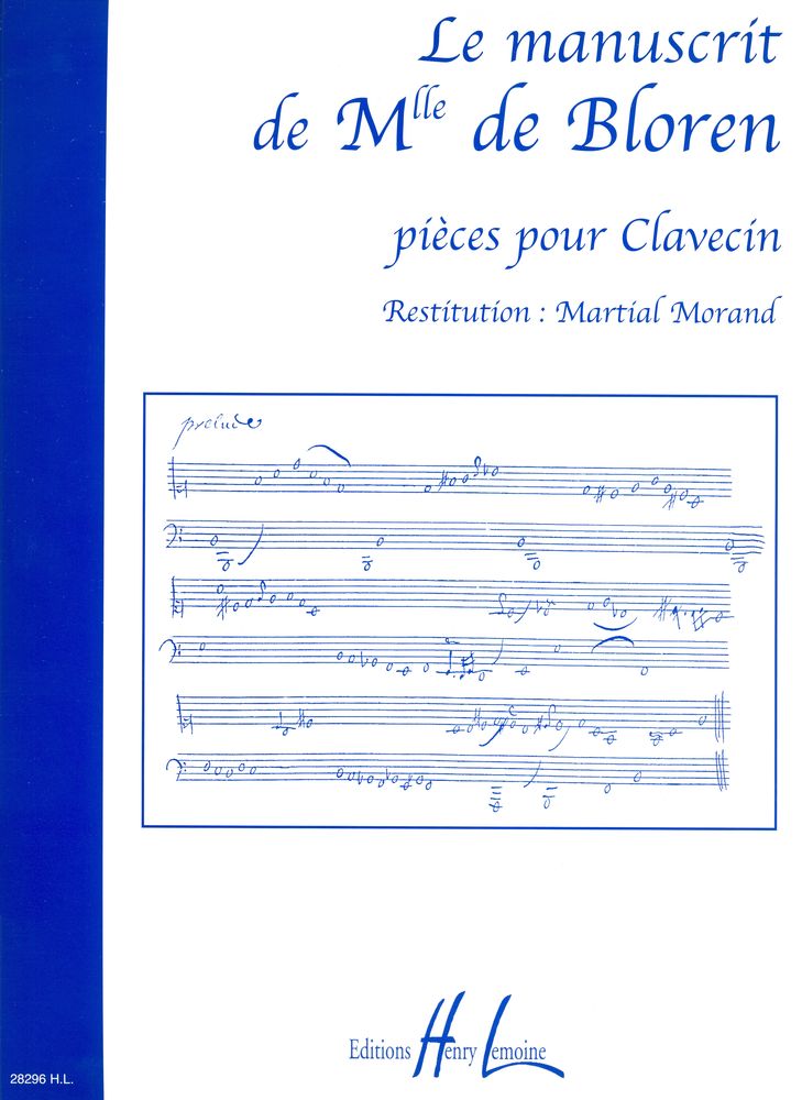 Lemoine Manuscrit De Mlle De Bloren - Clavecin