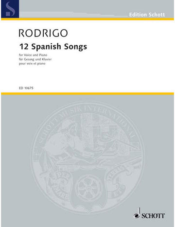 Rodrigo - 12 Spanish Songs - Voice et Piano