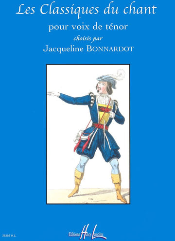 BONNARDOT JACQUELINE - LES CLASSIQUES DU CHANT - TENOR PIANO