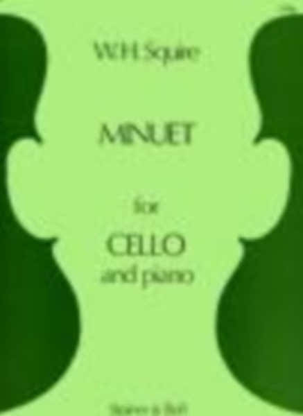 Squire W.H. - Minuet - Violoncelle & Piano
