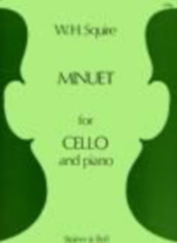 Squire W.H. - Minuet - Violoncelle & Piano