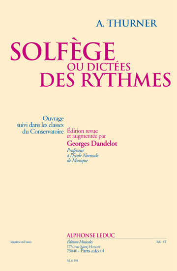 Leduc Thurner - Solfege Ou Dictees Des Rythmes