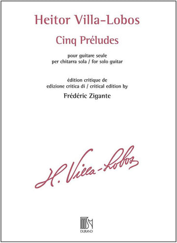 VILLA-lobos Heitor - Cinq Préludes