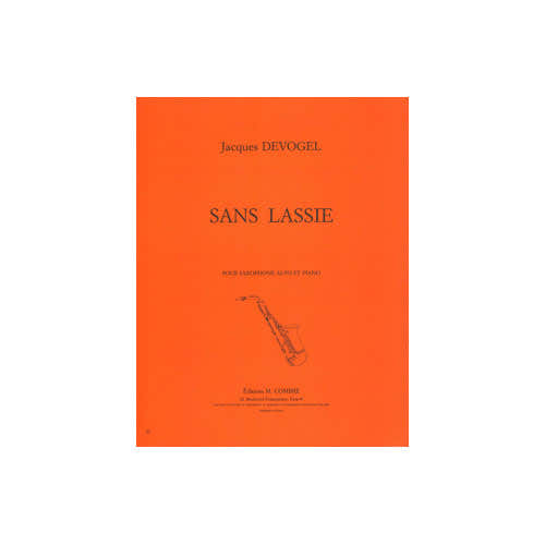 Devogel - Sans Lassie - Saxophone Mib Ou Clarinette Sib et Piano