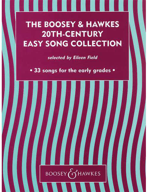 THE BOOSEY & HAWKES 20TH CENTURY EASY SONG COLLECTION VOL. 1 - VOICE AND PIANO