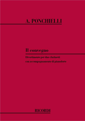 PONCHIELLI A. - CONVEGNO - DIVERTIMENTO - 2 CLARINETTES ET PIANO
