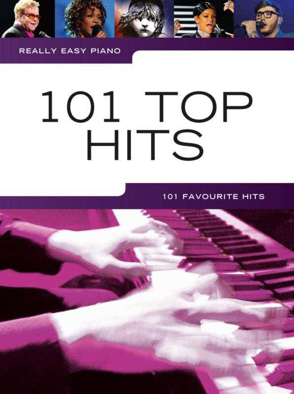 Really Easy Piano: 101 Top Hits - English version