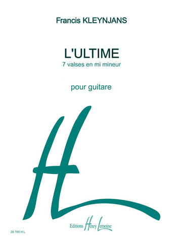 Kleynjans - L'ultime - 7 Valses - Guitare