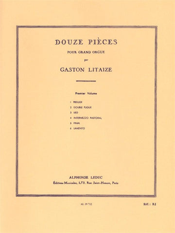 12 Pièces pour Grand Orgue - Vol. 1
