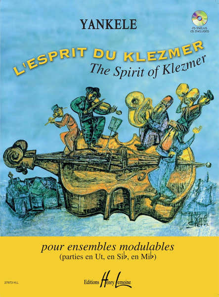 Yankele - L'esprit Du Klezmer - Ensemble Modulable