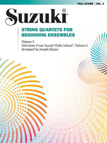 SUZUKI / KNAUS JOSEPH - STRING QUARTET FOR BEGINNING ENSEMBLES VOL.3