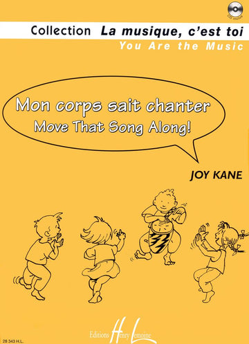 Kane - Mon Corps Sait Chanter - Move That Song Along ! + CD