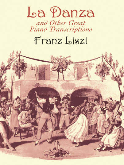 Liszt F. - La Danza And Other Great Piano Transcriptions