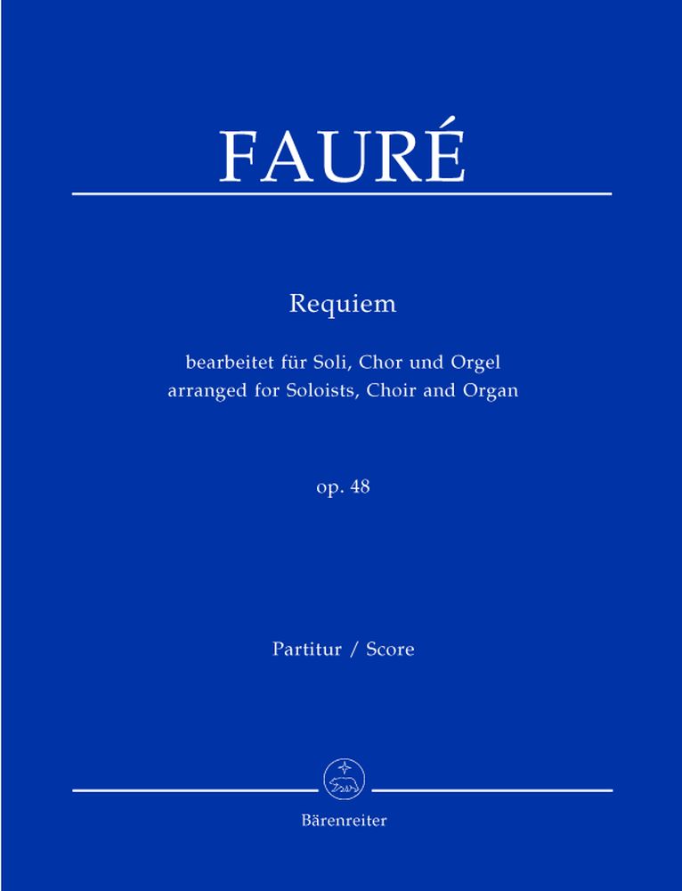 FAURE GABRIEL - REQUIEM OP.48 - SOLI CHOR ORGEL