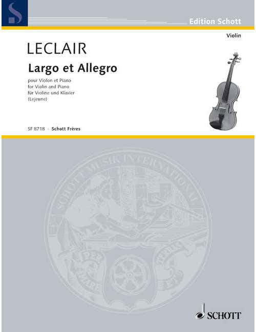 Leclair - Largo et Allegro No. 4 - Violon et Piano