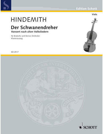 HINDEMITH PAUL - DER SCHWANENDREHER - VIOLA AND SMALL ORCHESTRA