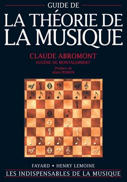 Guide De La Théorie De La Musique - Abromont, De Montalembert