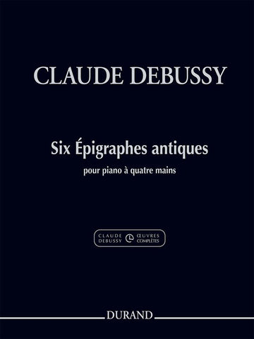 Debussy C. - Six Epigraphes Antiques - Piano 4 Mains