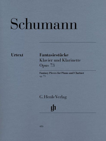 Schumann R. - Fantasy Pieces For Piano And Clarinet (or Violin Or Violoncello) Op. 73