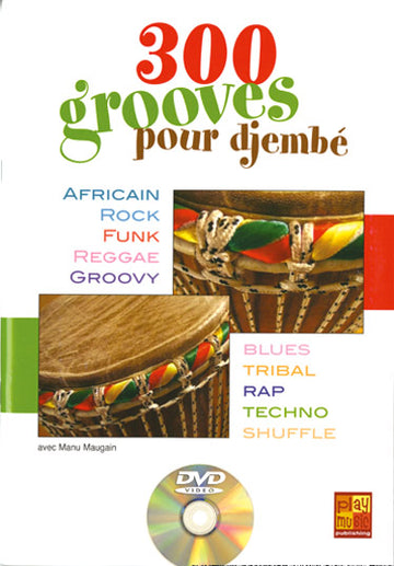 300 Grooves Pour Djembe + DVD - Percussions