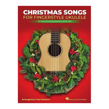 Christmas Songs for Solo Fingerstyle Ukulele