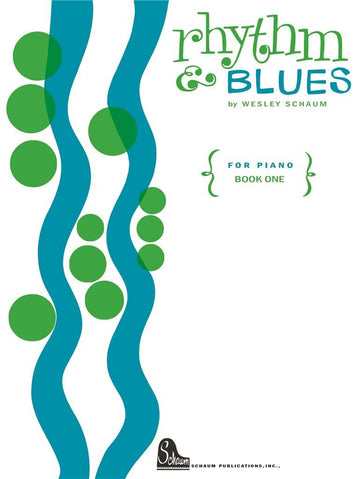 Wesley Schaum - Rhythm & Blues vol.1 - Piano