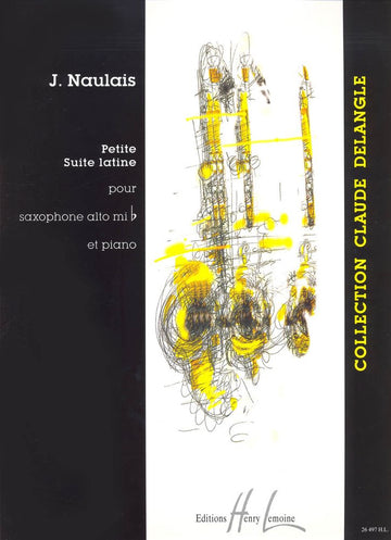 Naulais J. - Petite Suite Latine - Saxophone Alto + Piano