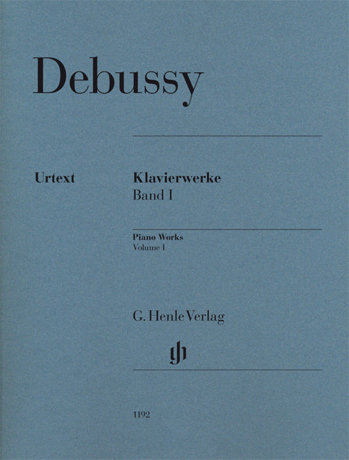 Henle Verlag Debussy Claude - Piano Works Vol.1