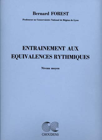 FOREST B. - ENTRAINEMENT AUX EQUIVALENCES RYTHMIQUES (MOYEN)
