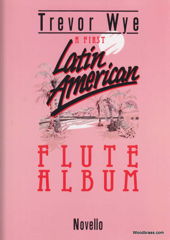 WYE T. - FIRST LATIN AMERICAN ALBUM  - FLUTE ET PIANO