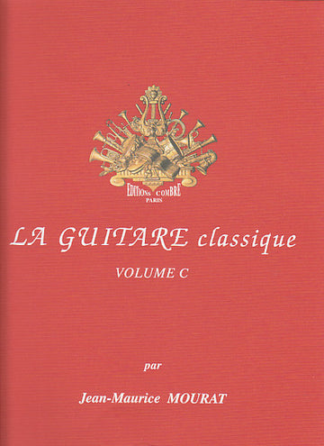 MOURAT JEAN-MAURICE - LA GUITARE CLASSIQUE VOL.C