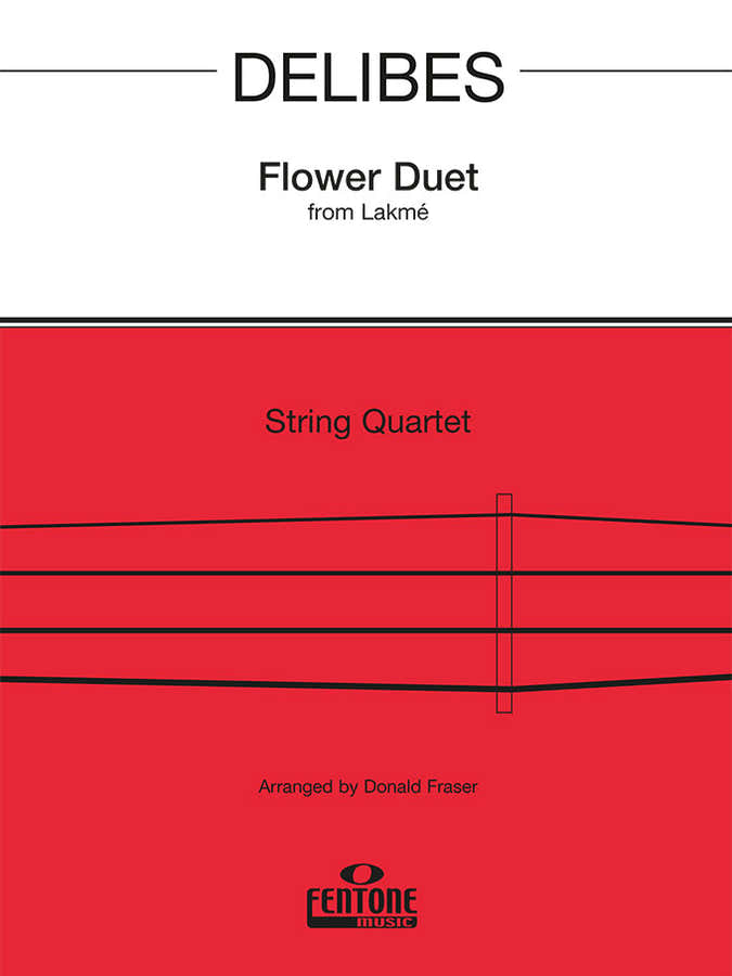 DELIBES L. - FLOWER DUET FROM LAKME - QUATUOR CORDES