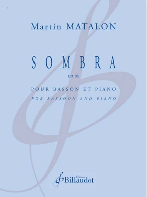 MATALON MARTIN - SOMBRA - Fagott & Klavier