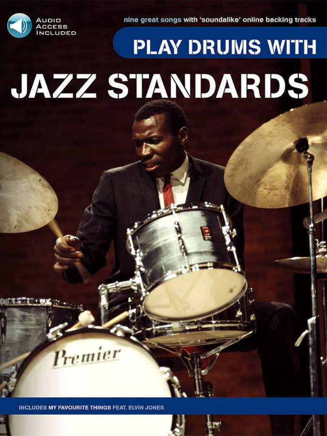 PLAY DRUMS WITH JAZZ STANDARDS + AUDIO