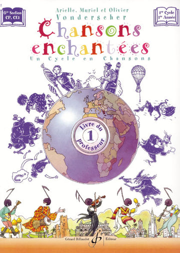Vonderscher Arielle - Chansons Enchantees Volume 1 - Livre Du Professeur