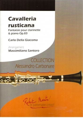 GIACOMA CARLO DELLA CARBONARE A. - SANTORO MASSIMILIANO - CAVALLERIA RUSTICANA
