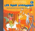 Lamarque E. / Goudard M.-J. - Sons Vagabonds Vol.1 - CD Seul