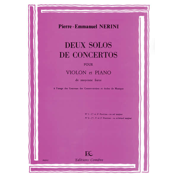 Nerini PIERRE-emmanuel - Solos De Concertos (2) En Sol Maj. et Sib Maj. - Violon et Piano