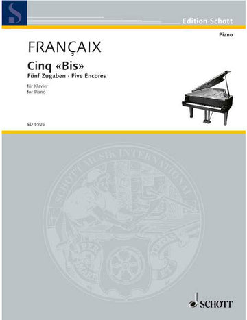 Françaix - Cinq "bis" - Five Encores - Piano
