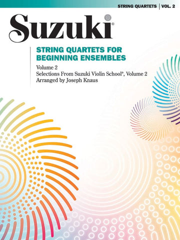 SUZUKI / KNAUS JOSEPH - STRING QUARTET FOR BEGINNING ENSEMBLES VOL.2